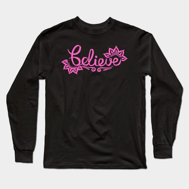 Belive Long Sleeve T-Shirt by Abelfashion